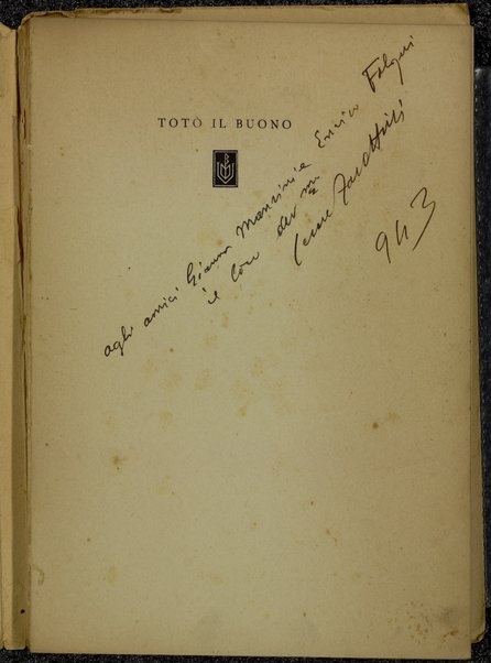 Toto il buono : romanzo per ragazzi (che possono leggere anche gli adulti) / Cesare Zavattini ; illustrato da Mino Maccari