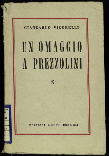 Un omaggio a Prezzolini / Giancarlo Vigorelli
