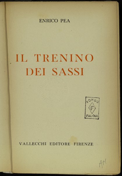 Il trenino dei sassi /  Enrico Pea