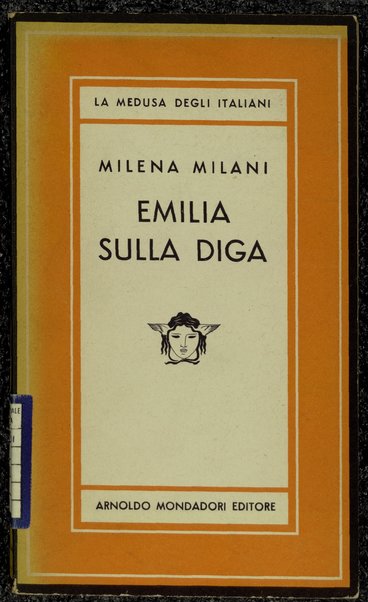 Emilia sulla diga : racconti / di Milena Milani