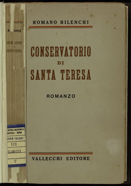 Conservatorio di Santa Teresa / Romano Bilenchi