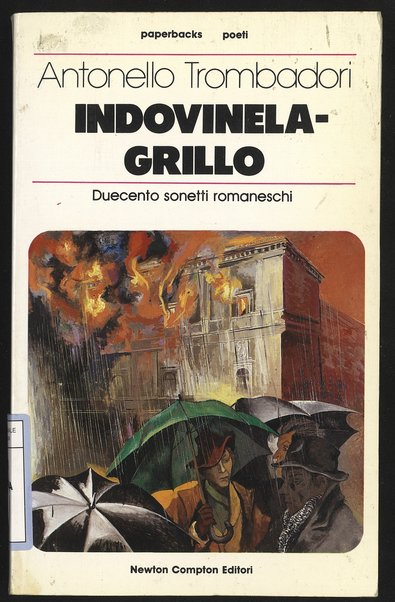 Indovinela-grillo : duecento sonetti romaneschi / Antonello Trombadori