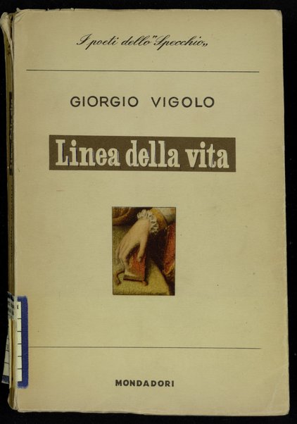 Linea della vita : poesie / Giorgio Vigolo