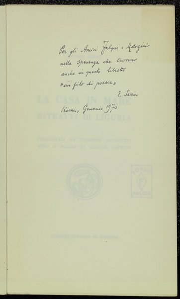 La casa in mare : ritratti di Liguria / Ettore Serra ; presentati da Giuseppe Ungaretti ; nota e poesia di Giorgio Caproni