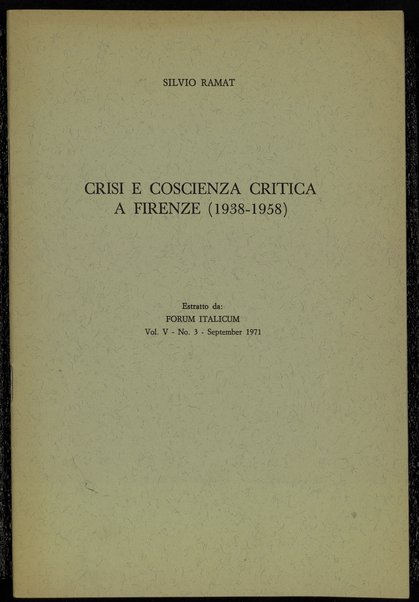 Crisi e coscienza critica a Firenze : 1938-1958 / Silvio Ramat