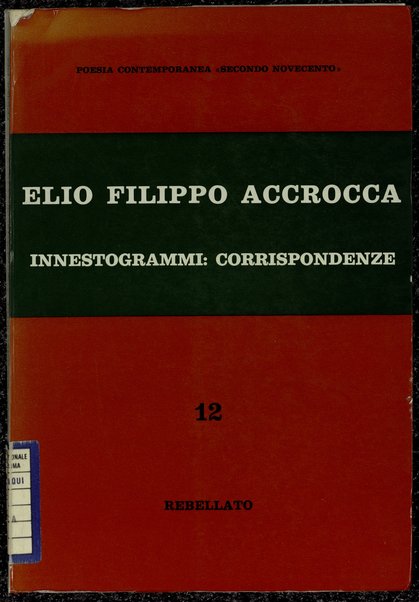 Innestogrammi: Corrispondenze / Elio Filippo Accrocca