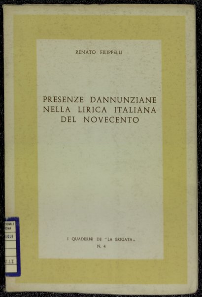 Presenze dannunziane nella lirica italiana del novecento / Renato Filippelli