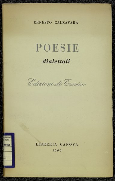 Poesie dialettali / Ernesto Calzavara