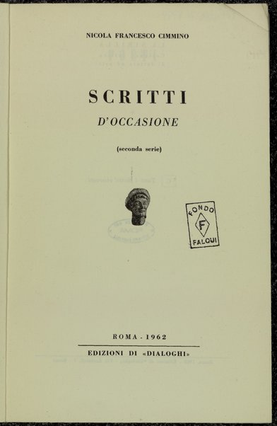 Scritti d'occasione : seconda serie / Nicola Francesco Cimmino