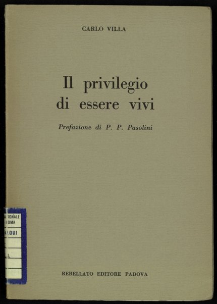 Il privilegio di essere vivi / Carlo Villa ; prefazione di P. P. Pasolini