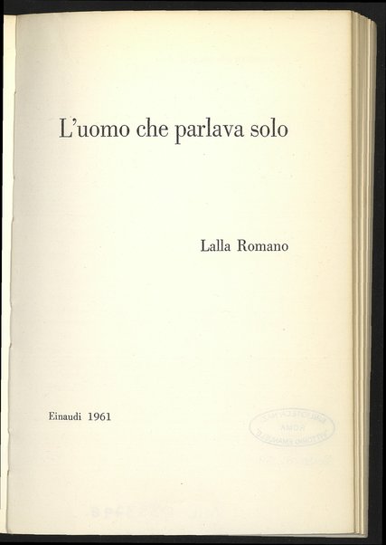 L'uomo che parlava solo / Lalla Romano