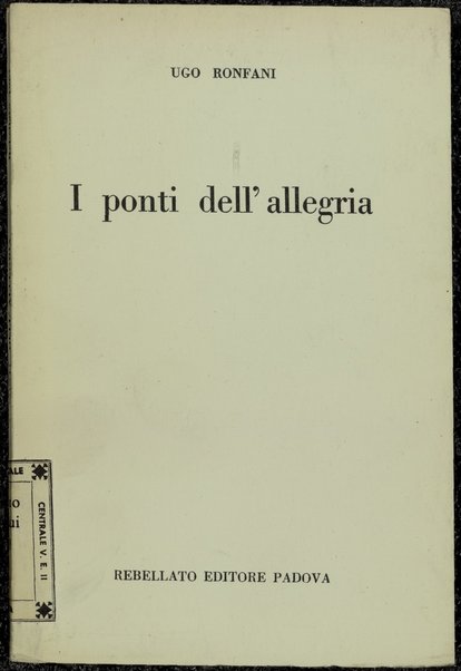 I ponti dell'allegria / Ugo Ronfani