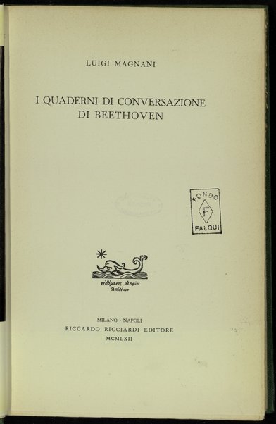 I quaderni di conversazione di Beethoven / Luigi Magnani