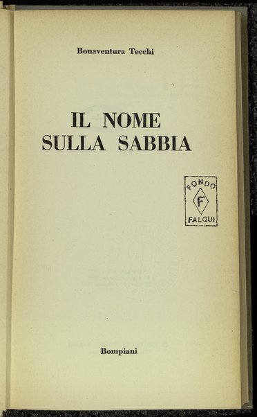 Il nome sulla sabbia / Bonaventura Tecchi