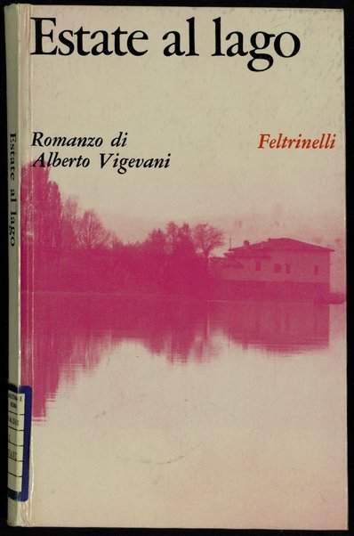 Estate al lago : romanzo / Alberto Vigevani