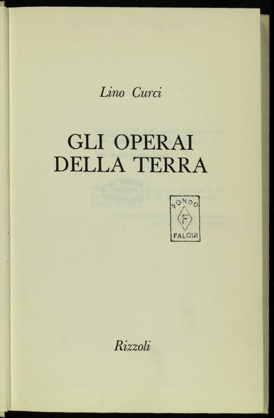 Gli operai della terra / Lino Curci