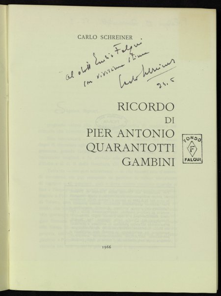 Ricordo di Pier Antonio Quarantotti Gambini / Carlo Schreiner