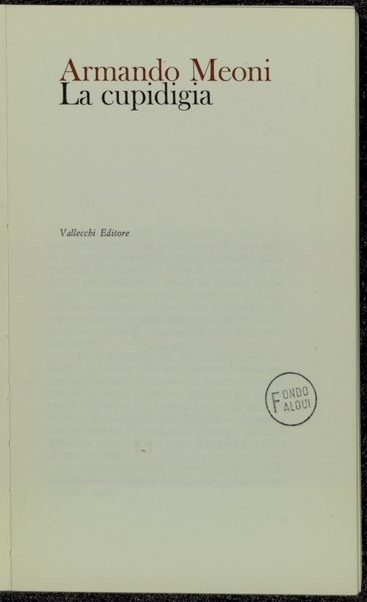 La cupidigia / Armando Meoni