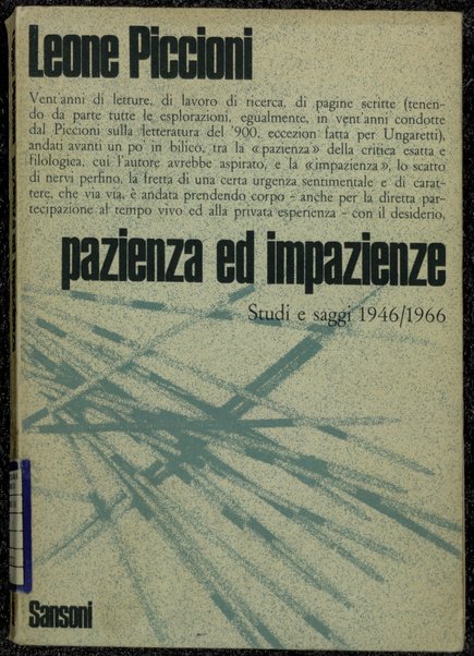 Pazienza ed impazienze : studi e saggi, 1946-1966 / Leone Piccioni