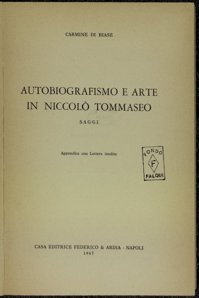 Autobiografismo e arte in Niccolo Tommaseo : saggi / Carmine Di Biase