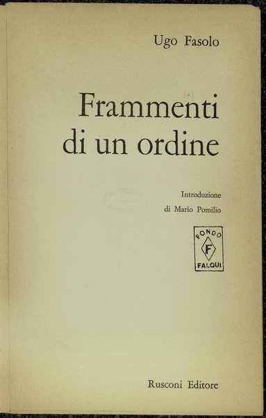 Frammenti di un ordine / Ugo Fasolo ; introduzione di Mario Pomilio