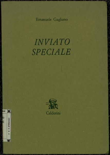 Inviato speciale / Emanuele Gagliano