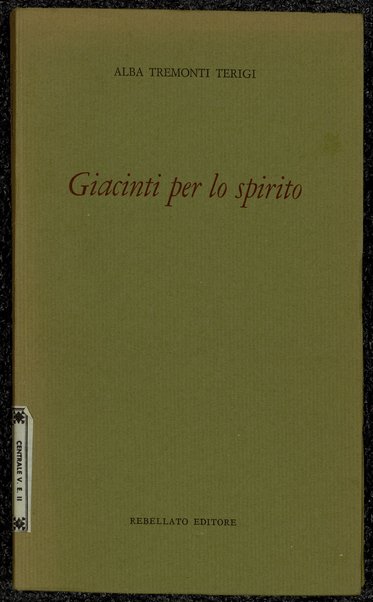 Giacinti per lo spirito / Alba Tremonti Terigi