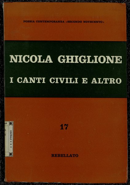 I canti civili e altro : 1934-1966 / Nicola Ghiglione