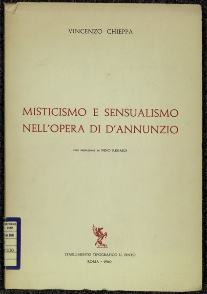 Misticismo e sensualismo nell'opera di D'Annunzio / con prefazione di Nino Regard