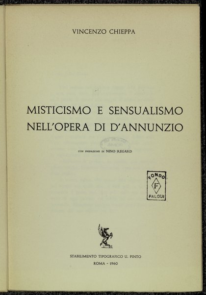 Misticismo e sensualismo nell'opera di D'Annunzio / con prefazione di Nino Regard