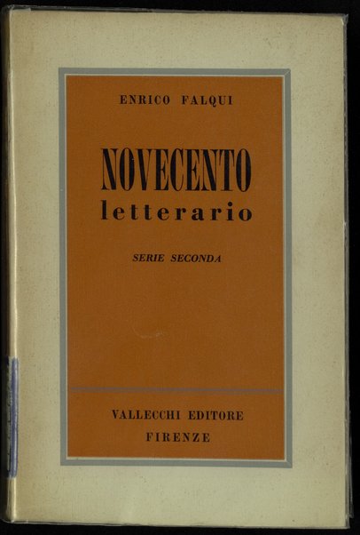 Novecento letterario : serie seconda / Enrico Falqui