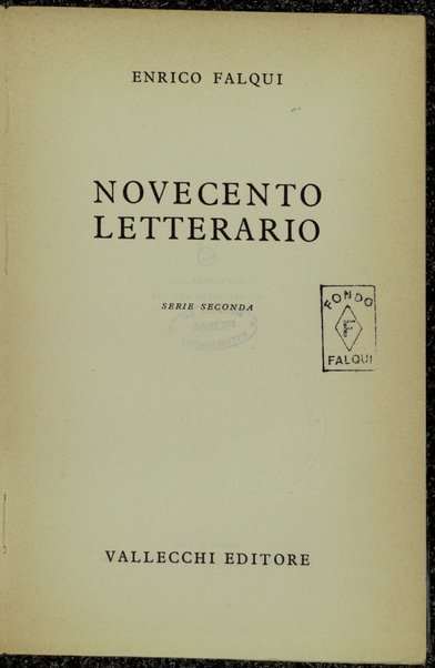 Novecento letterario : serie seconda / Enrico Falqui