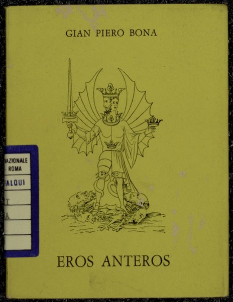 Eros anteros / Gian Piero Bona