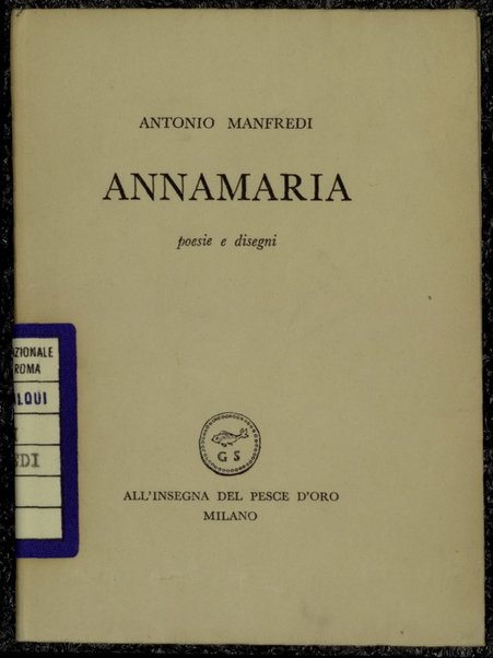 Annamaria : poesie e disegni / Antonio Manfredi