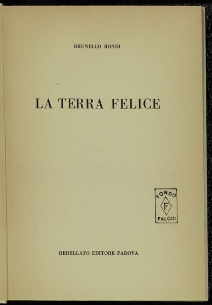 La terra felice / Brunello Rondi