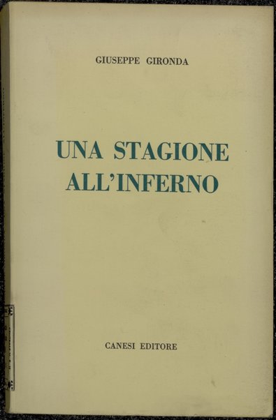 Una stagione all'inferno / Giuseppe Gironda