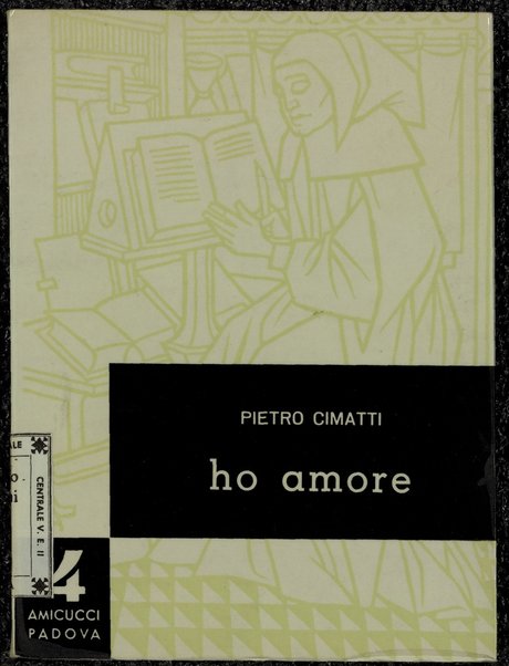 Ho amore / Pietro Cimatti