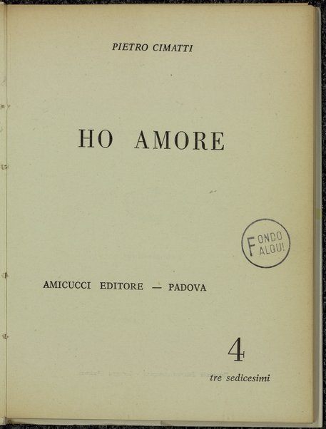 Ho amore / Pietro Cimatti