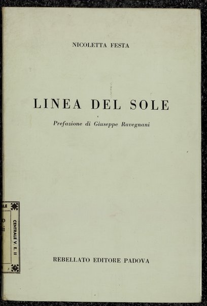 Linea del sole / Nicoletta Festa ; prefazione di Giuseppe Ravegnani