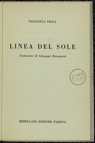 Linea del sole / Nicoletta Festa ; prefazione di Giuseppe Ravegnani