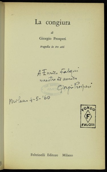 La congiura : tragedia in tre atti / di Giorgio Prosperi