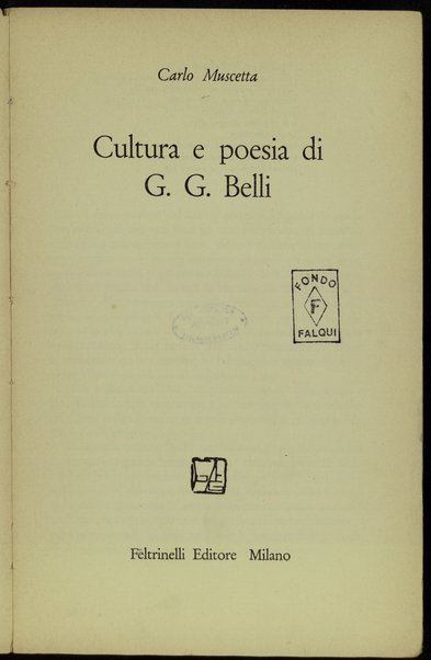 Cultura e poesia di G. G. Belli / Carlo Muscetta