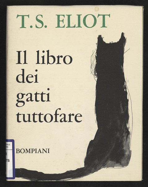 Il libro dei gatti tuttofare / T. S. Eliot ; versione di Roberto Sanesi