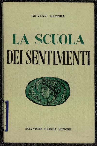 La scuola dei sentimenti / Giovanni Macchia