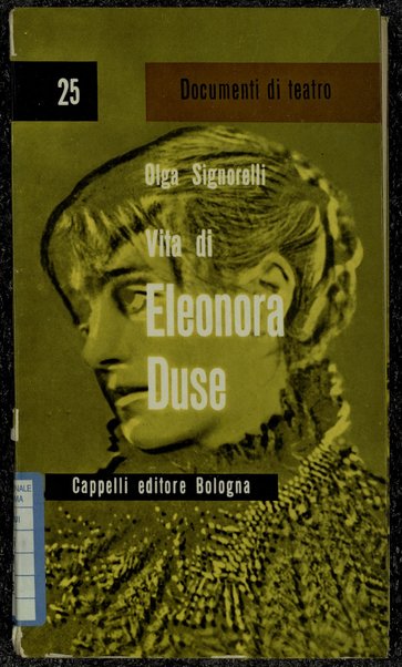 Eleonora Duse / Olga Signorelli