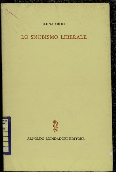 Lo snobismo liberale / Elena Croce