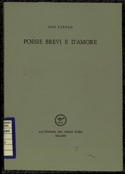 Poesie brevi e d'amore / Ugo Fasolo ; con un disegno di Virgilio Guidi