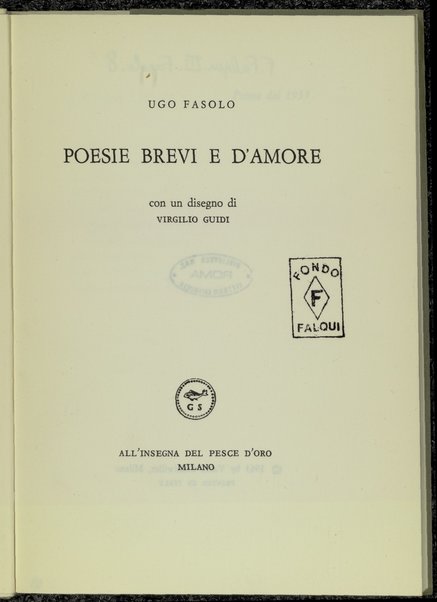 Poesie brevi e d'amore / Ugo Fasolo ; con un disegno di Virgilio Guidi