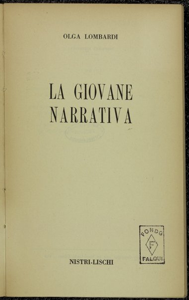 La giovane narrativa / Olga Lombardi