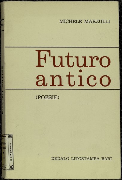 Futuro antico : poesie / Michele Marzulli